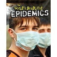 thumbnail image 1 of Pre-Owned The World's Deadliest Epidemics (Hardcover) 9781477761571, 1 of 1