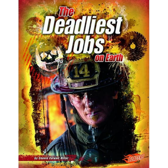 World's Deadliest: The Deadliest Jobs on Earth (Hardcover)