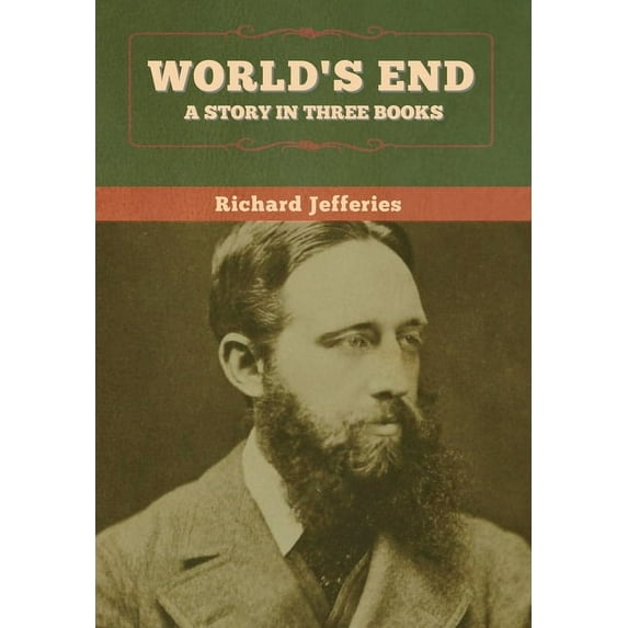 World's End: A Story in Three Books, (Hardcover)