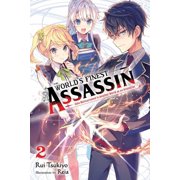 The Worlds Finest Assassin Gets Reincar The Worlds Finest Assassin Gets Reincarnated in Another World as an Aristocrat, Vol. 2 Light Novel, Book 2, Paperback