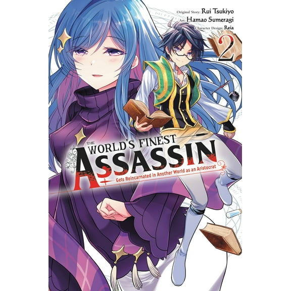 The World's Finest Assassin Gets Reincarnated in Another World as an Aristocrat (manga): The World's Finest Assassin Gets Reincarnated in Another World as an Aristocrat, Vol. 2 (manga) (Paperback)