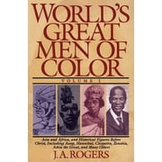 J A ROGERS; JOHN HENRIK CLARKE World's Great Men of Color, Volume I (Paperback)
