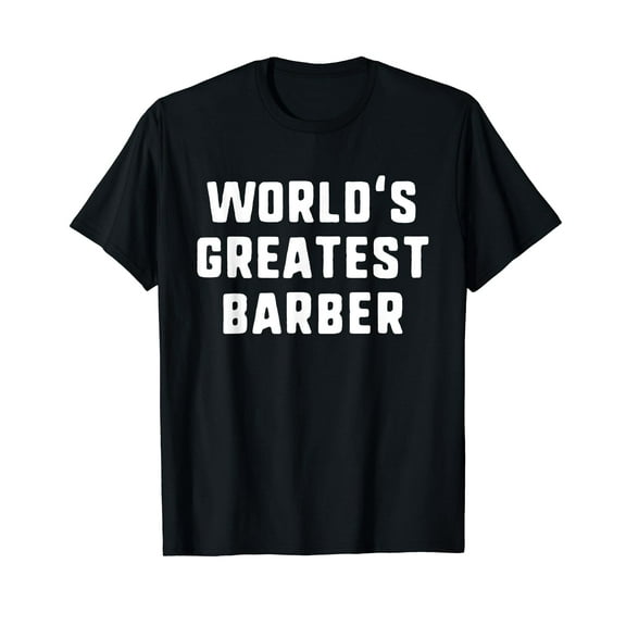 World's Greatest Barber Funny Gift T-Shirt Christmas T-Shirt