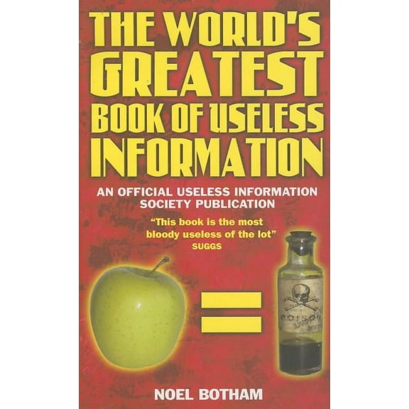 World's Greatest Book Of Useless Information, (Paperback)