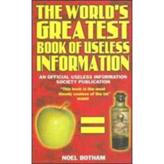 Pre-Owned World's Greatest Book Of Useless Information (Paperback) 1844541665 9781844541669