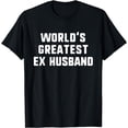 thumbnail image 1 of World's Greatest Ex Husband Funny Gift Christmas T-Shirt, 1 of 4