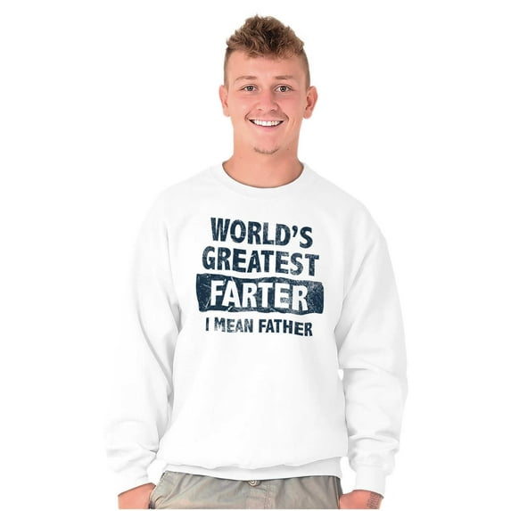 World's Greatest Farter Funny Fathers Men's Crewneck Sweatshirt Brisco Brands S