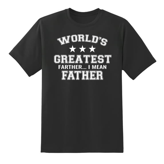 World's Greatest Farter I Mean Father Funny Mens Graphic T Shirts Black,S