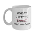 thumbnail image 1 of World's Greatest Farter Mug - World's Greatest Farter ...Oops I Mean Father â€“ Fatherâ€™s Day Gift, 1 of 4