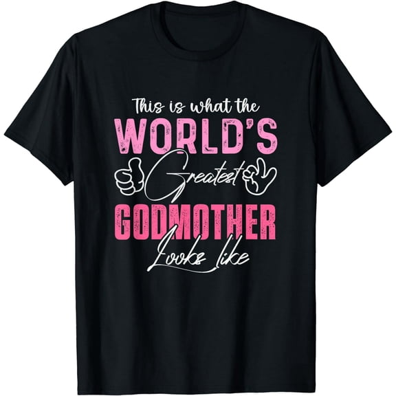 World's Greatest Godmother Quote Gift for Women Short Sleeve Graphic T-Shirt