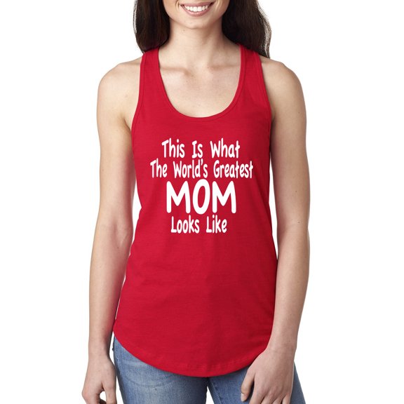 World's Greatest Mom Looks Like Mother's Day Ladies Racerback Tank Top, Red, X-Large