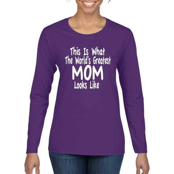 World's Greatest Mom Looks Like Mother's Day Womens Graphic Long Sleeve T-Shirt, Purple, X-Large