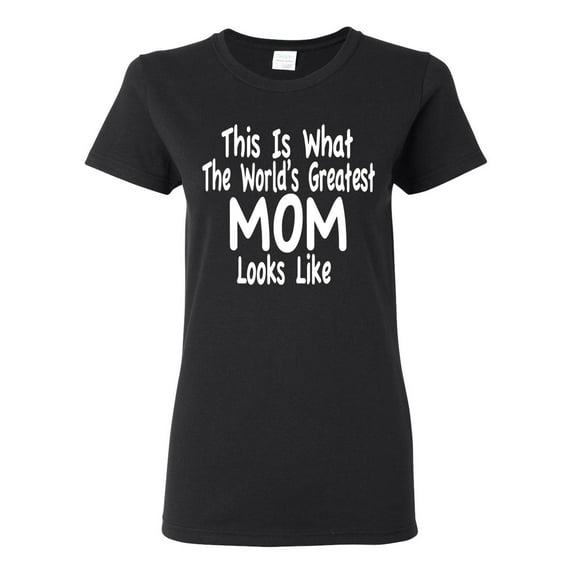 World's Greatest Mom Looks Like Mother's Day Womens Graphic T-Shirt, Black, Small