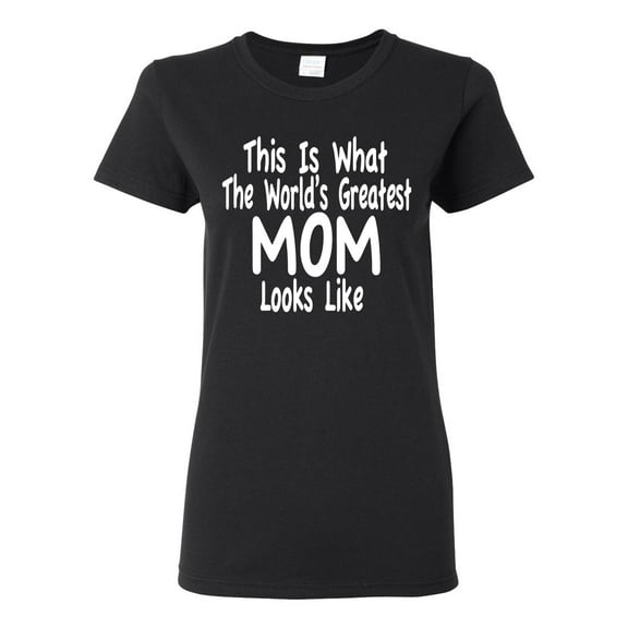 World's Greatest Mom Looks Like Mother's Day Womens Graphic T-Shirt, Black, Small