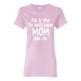 thumbnail image 1 of World's Greatest Mom Looks Like Mother's Day Womens Graphic T-Shirt, Light Pink, Medium, 1 of 3