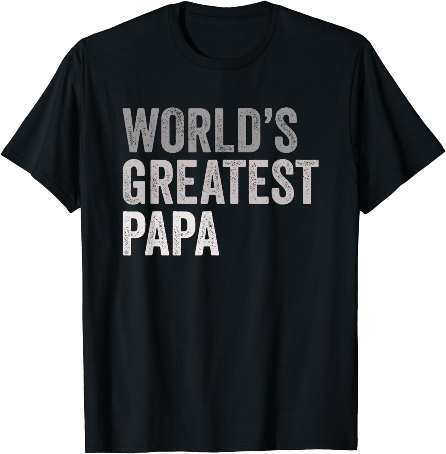 world-s-greatest-papa-funny-best-dad-father-family-t-shirt-walmart