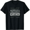 thumbnail image 1 of World's Greatest Papa Shirt, 1 of 3