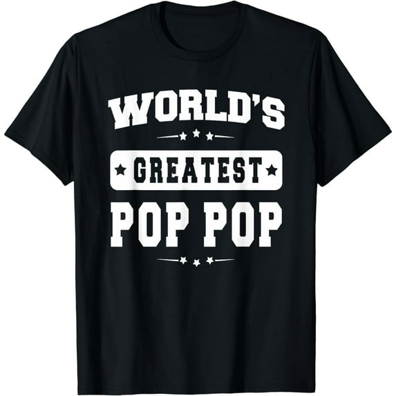 World's Greatest Pop Pop Father's Day Gifts Grandpa T-shirt