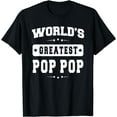 thumbnail image 1 of World's Greatest Pop Pop Father's Day Gifts Grandpa T-shirt, 1 of 3