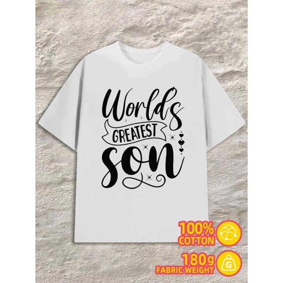 World's Greatest Son for men 180G 100% Cotton white Unique Design Unisex Shirt Graphic tshirts Fashion Unisex Shirt Short Sleeve tshirts Original Unisex Shirt Short Sleeve tshirts