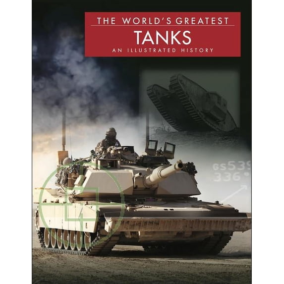 World's Greatest: The World's Greatest Tanks (Hardcover)