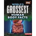 thumbnail image 1 of World's Grossest (Updog Books (Tm)): World's Grossest Human Body Facts (Hardcover), 1 of 1