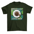 thumbnail image 1 of World's Longest Coffee Break Happily Retired Retirement T-Shirt Men Women, 1 of 2