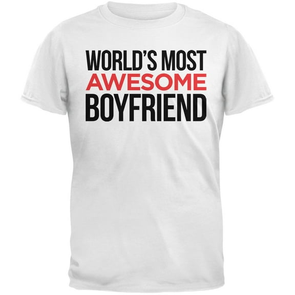 World's Most Awesome Boyfriend White Mens T-Shirt - Small