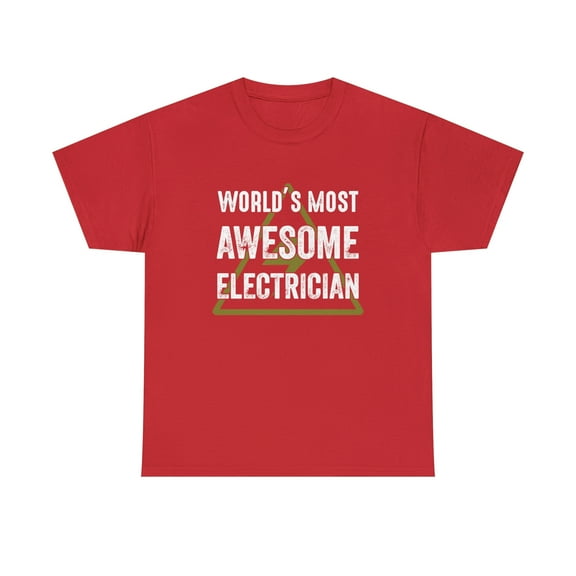 World's Most Awesome Electrician Shirt - Funny Line Worker Gift - ID: 471