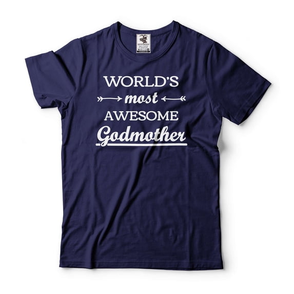 World's Most Awesome Godmother Shirt God Mother Gift Godmother Shirt Godmother Christmas Gifts (4X-Large Navy Blue)
