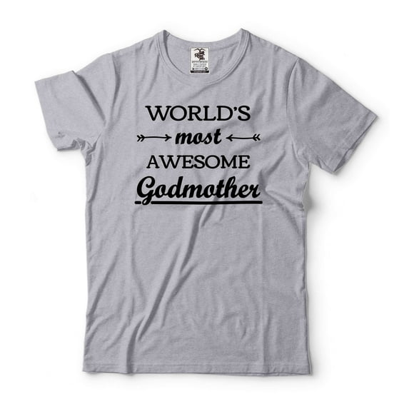 World's Most Awesome Godmother Shirt God Mother Gift Godmother Shirt Godmother Christmas Gifts (Large Grey)