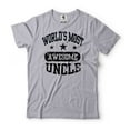 thumbnail image 1 of World's Most Awesome Uncle Shirt Uncle Birthday Tee Father's Day Uncle Shirt Funny Uncle Tee, 1 of 6