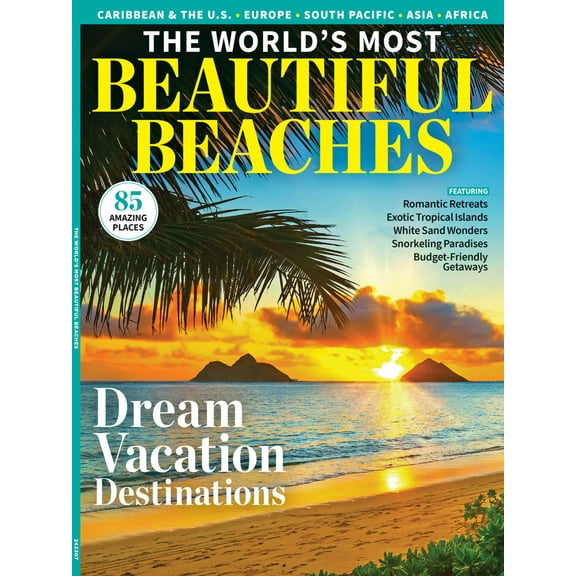 World's Most Beautiful Beaches - 85 Amazing Places, Dream Vacation Destinations, Romantic Retreats, Exotic Tropical Islands, White Sand Wonders, Snorkeling Paradise, Budget-Friendly Getaways More!