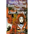 thumbnail image 1 of Pre-Owned World's Most Bone-Chilling True Ghost Stories (Paperback) 0806903910 9780806903910, 1 of 1