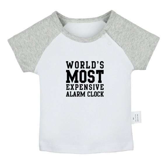 World's Most Expensive Alarm Clock Funny T shirt For Baby, Newborn Babies T-shirts, Infant Tops, 0-24M Kids Graphic Tees Clothing (Short Gray Raglan T-shirt, 12-18 Months)