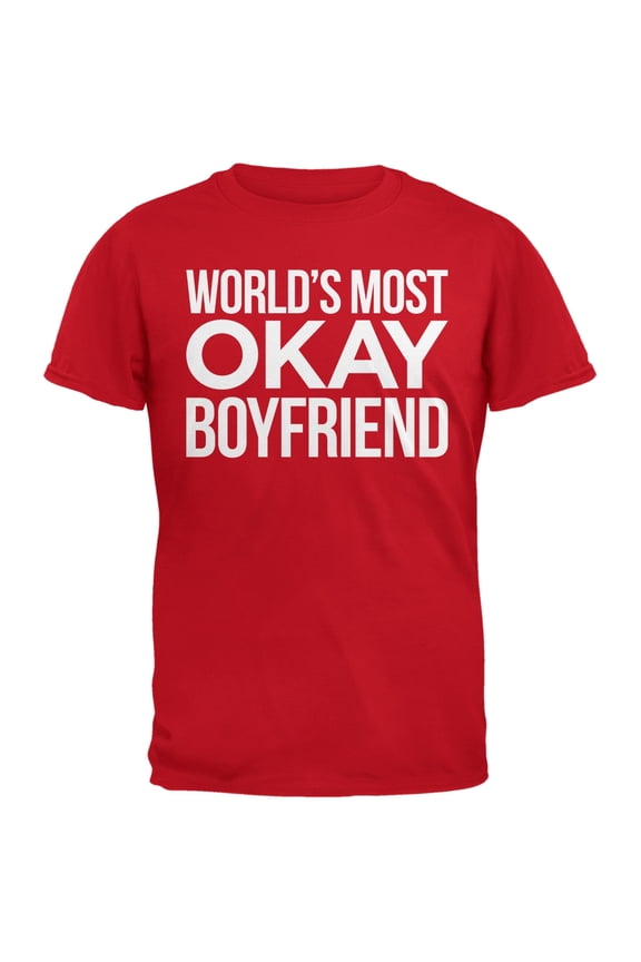 World's Most Okay Boyfriend Red Adult T-Shirt - Small
