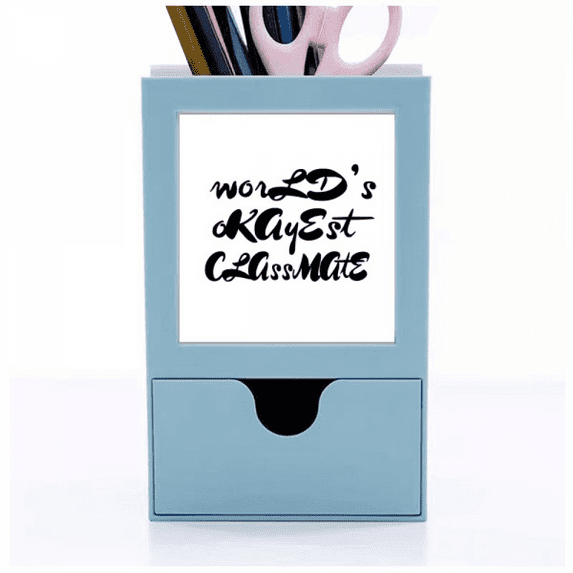 World's Okayest Classmate Graduation season Desk Supplies Organizer Pen Holder Card