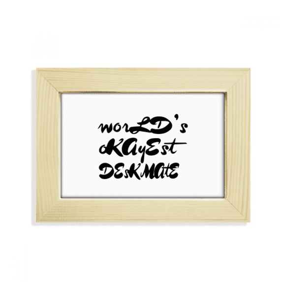 World's Okayest Deskmate Graduation Season Desktop Decorate Photo Frame Picture Art Painting 5x7 inch