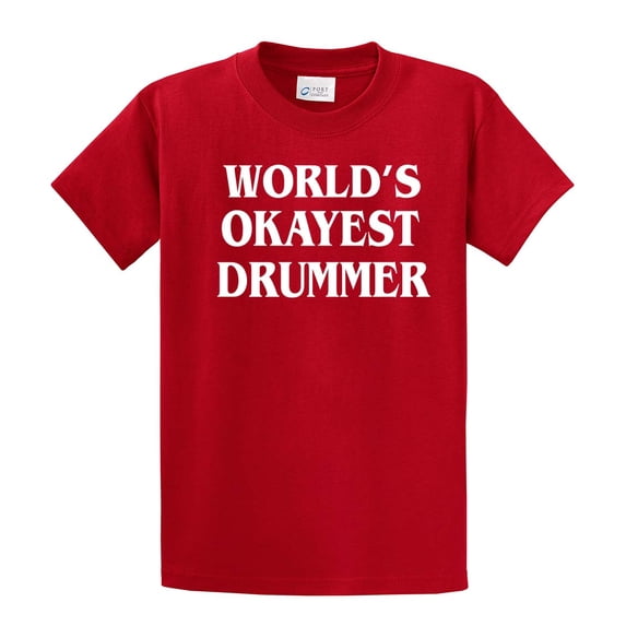World's Okayest Drummer T Shirt Funny Tee for Drummers-Red-4Xl