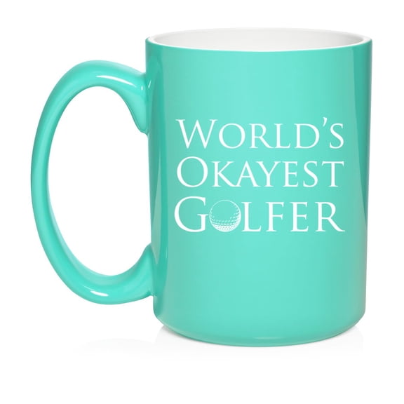 World's Okayest Golfer Golf, Funny Gift For Golfer Ceramic Coffee Mug Tea Cup Gift (15oz Teal)
