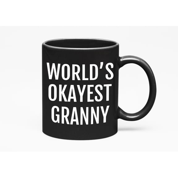 World's Okayest Granny. Cool Gifts Or Any Occasion, Black 11oz Ceramic Mug