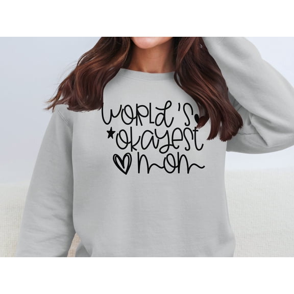 World's Okayest Mom Graphic Design Sweatshirt (SportGrey, M)