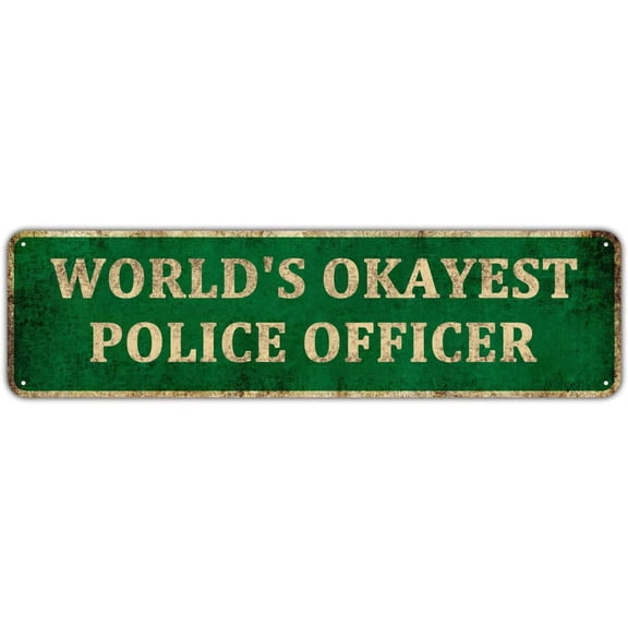 World's Okayest Police Officer Metal Tin Sign Humor Home Wall Decor Man Cave Bar Funny Joke Gift (4" x 16")