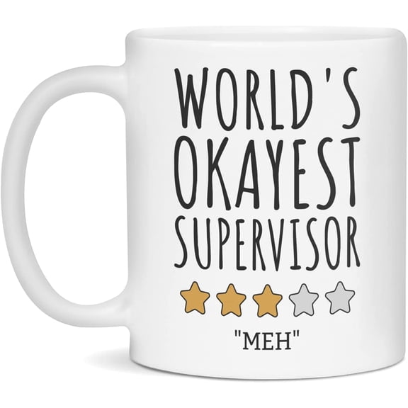 World's Okayest Supervisor Mug, Funny Coffee Mugs, 11-Ounce White