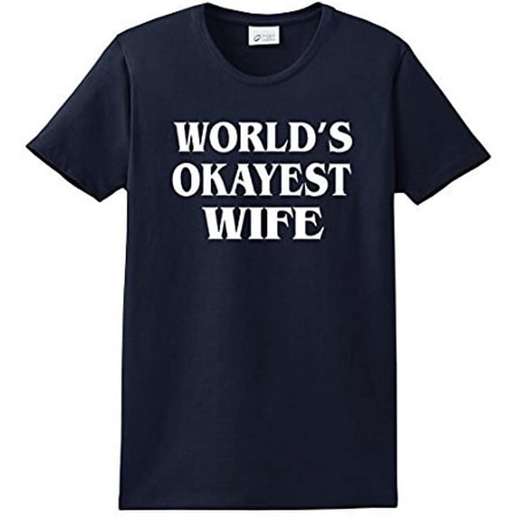World's Okayest Wife T Shirt Funny Marriage Short Sleeve T-shirt-Navy-Medium