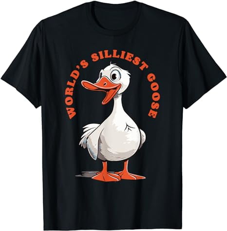 World's Silliest Goode! Funny Silly Goose Joke T-Shirt - Walmart.com