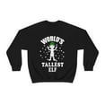 thumbnail image 1 of World's tallest elf Unisex Sweatshirt, S-2XL Holidays Xmas Christmas Elves, 1 of 9