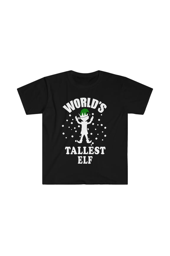 World's tallest elf Unisex T-shirt, S-3XL Holidays Xmas Christmas Elves