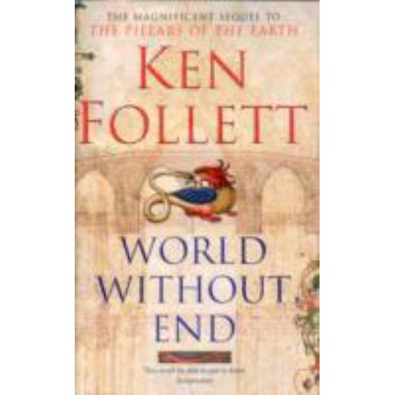 Pre-Owned World Without End (Paperback) 033045692X 9780330456920