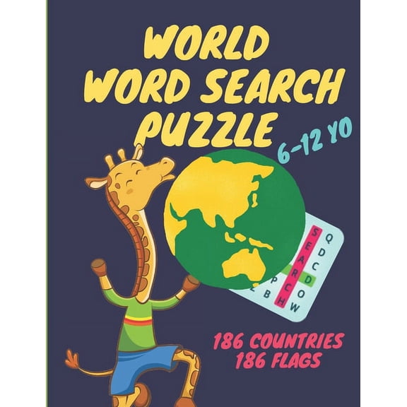 World word search puzzle: Word Search Puzzles: My Word Search Book For Kids: 186 countries and 186 flags, Ages 6-12, 34 pages, 8.5"x11", (Paperback)